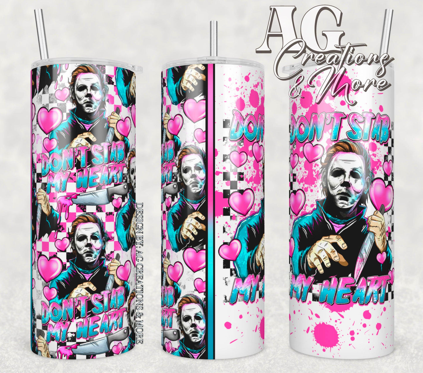 Don’t Stab my Heart Tumbler Digital File