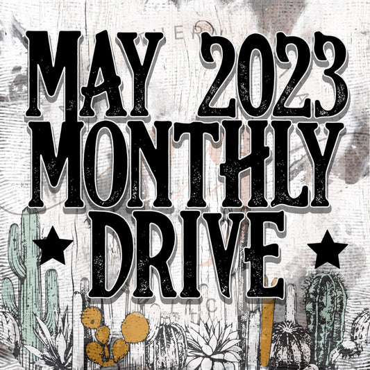 May Monthly Drive 2023