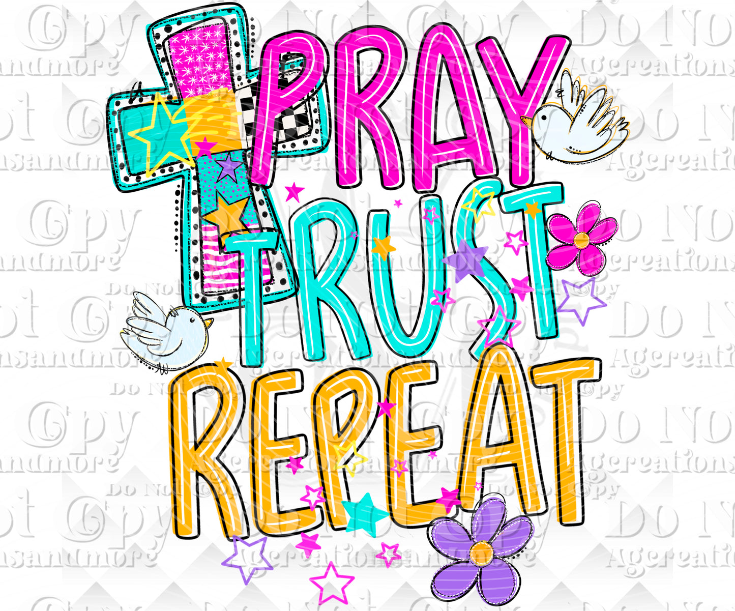 Pray Trust Repeat Digital Download png design