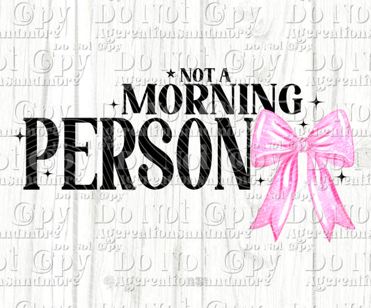 Not a morning person Digital Download PNG