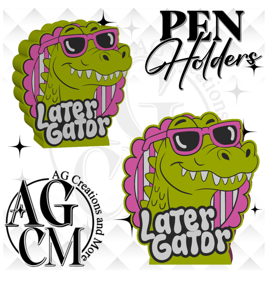 Later Gator 3D Pen Holders (wholesale / singles)