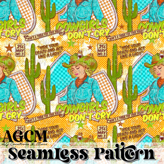 Cowgirls dont cry Seamless Pattern