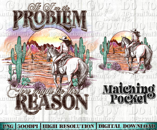 If im the problem cowgirl pocket set Digital Download