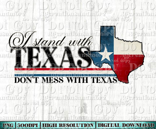 I stand with Texas  Digital Download
