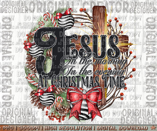 Christmas Jesus In the Morning Digital Download PNG