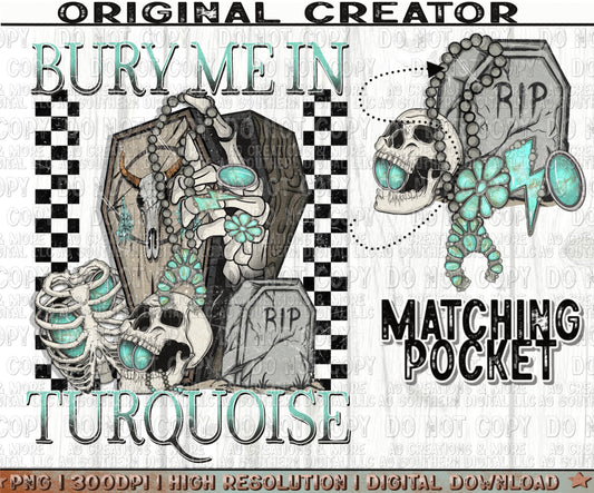 Bury Me in Turquoise set Digital Download PNG