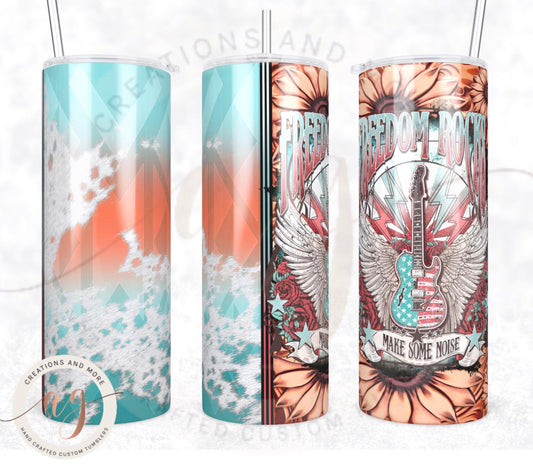Freedom Rocks, Make Some Noise Tumbler Digital File