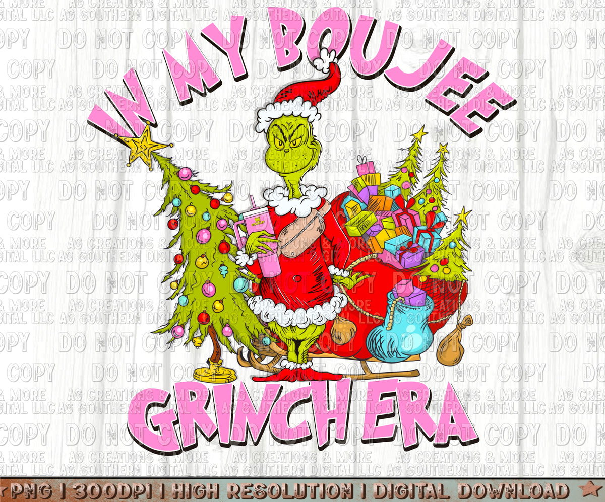 Christmas My Boujee Grinch Era Digital Download PNG