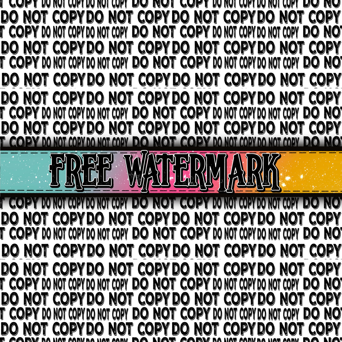 FREE "DO NOT COPY " Watermark