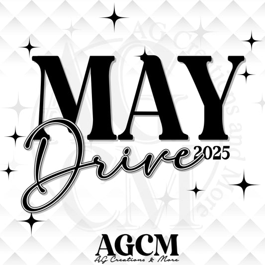 NEW!! MAY Drive 2025