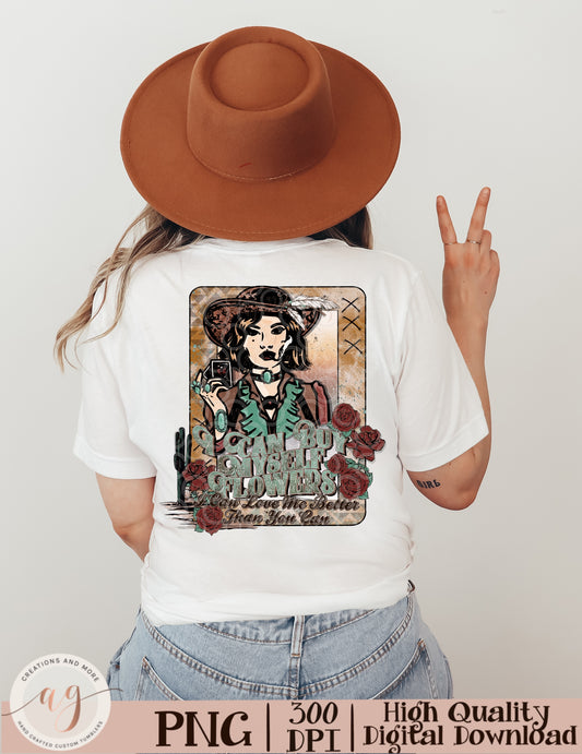 Western Cowgirl Png, I Can Buy Myself Flowers Png