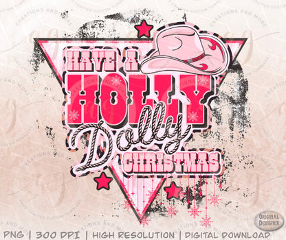 Western Christmas Have a Holly Dolly Christmas Png