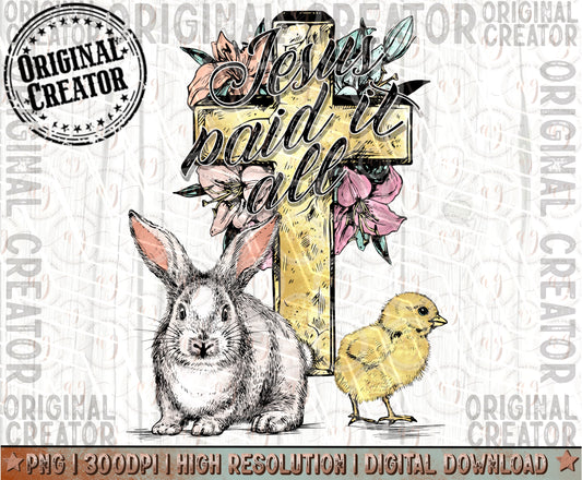 Western Easter Bunny Jesus Paid it all Png