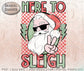 Here To Sleigh Christmas Santa