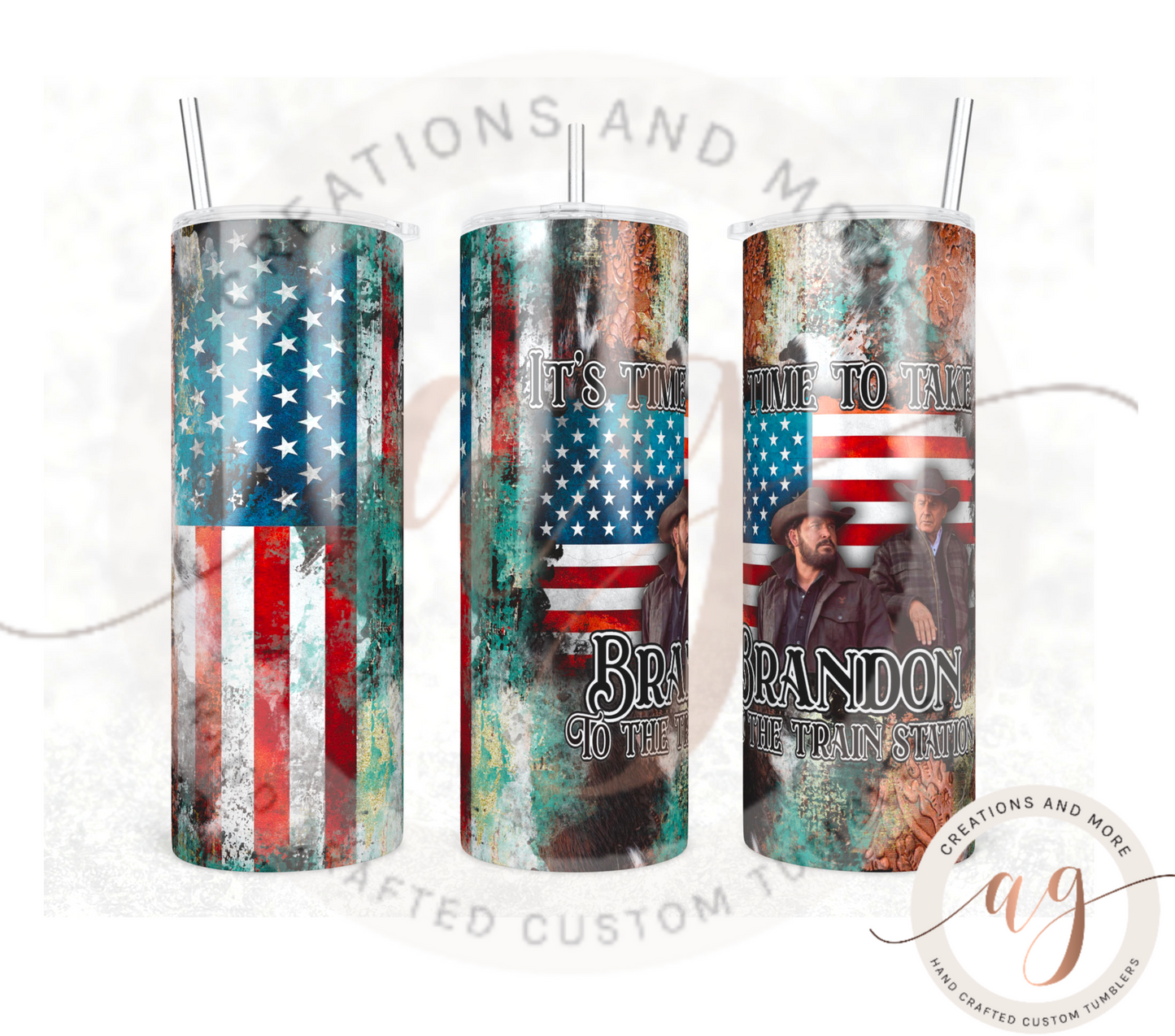 "Time to take BRANDON to the train station" Sublimation tumbler png