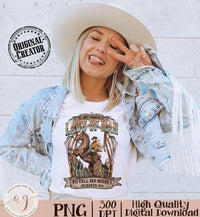 Don't Need The Laws Of Man To Tell Me What I Oughta Do, Bundle Set Western PNG