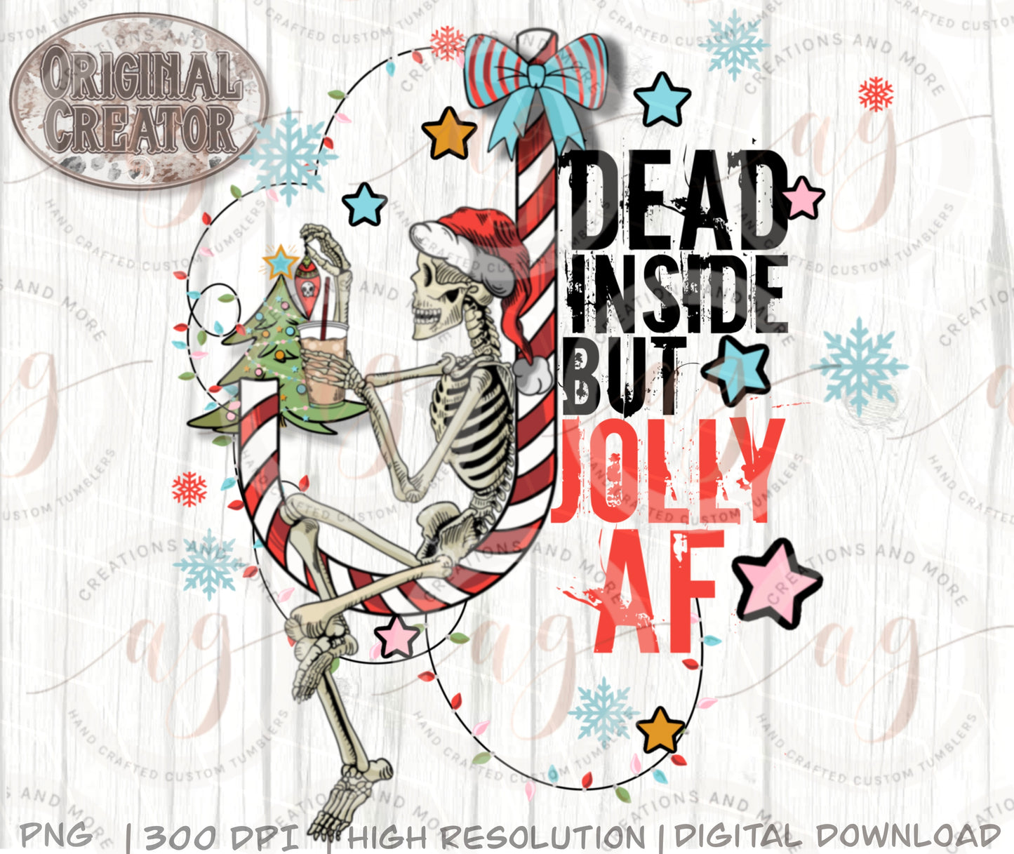 Christmas Skeleton Dead Inside but Jolly AF