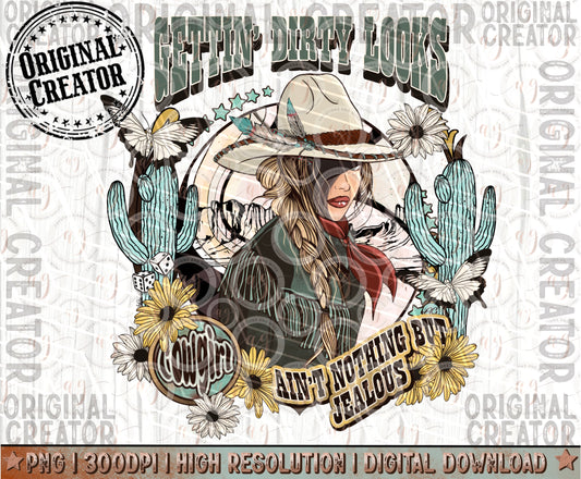 Western Cowgirl, Gettin' Dirty Looks Png, Western Sublimation Png