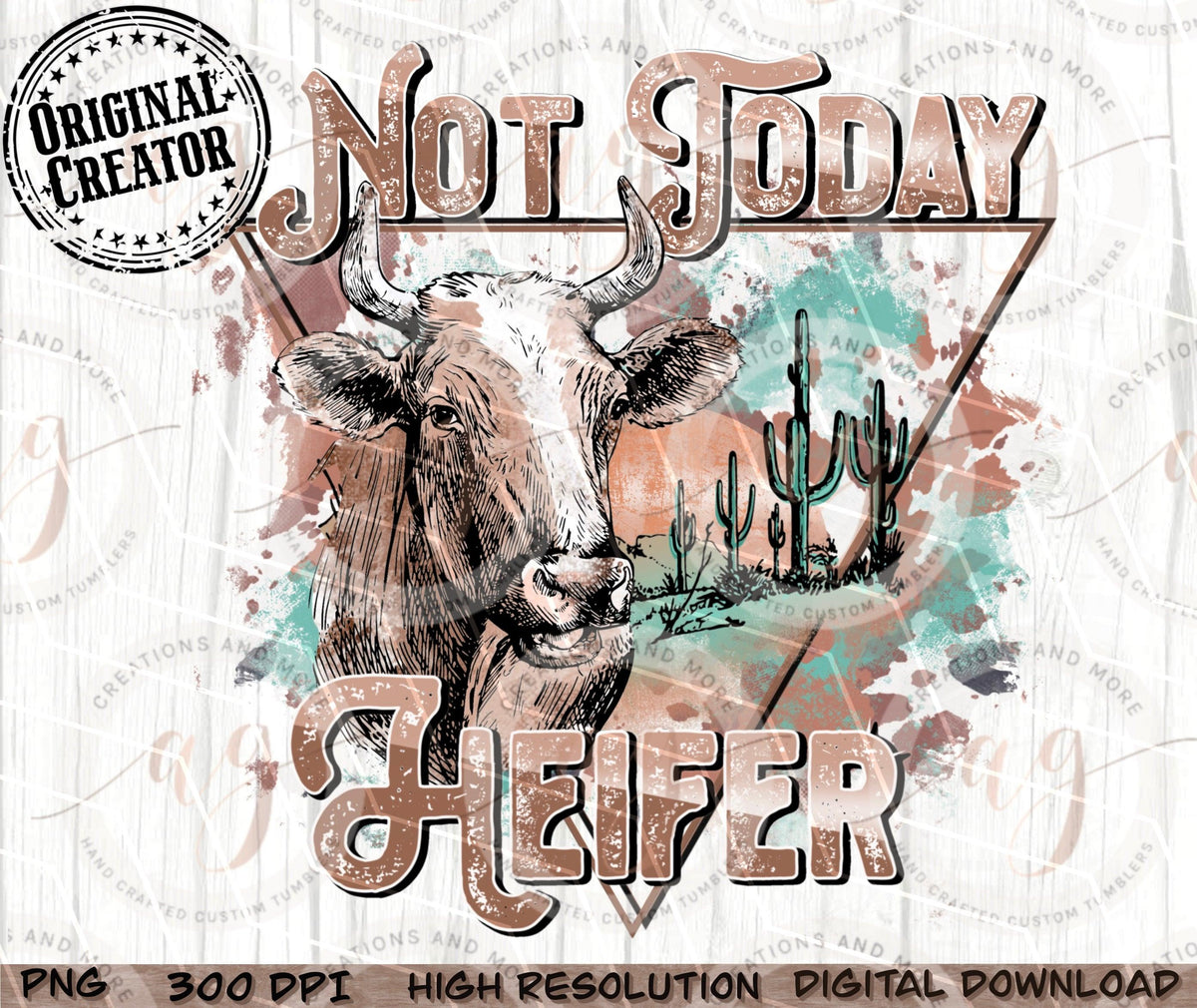 Western Cow Not Today Heifer Digital