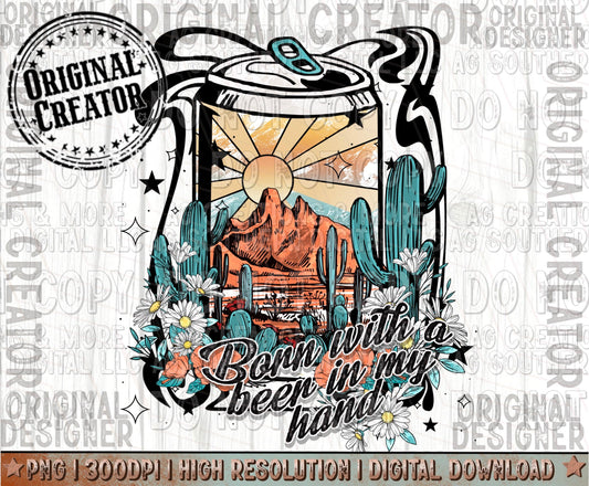 Born with a beer in my hand png