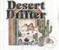 Western Retro Desert Drifter PNG | Sublimation | Shirt Transfer | Digital Download