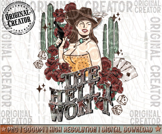 The Hell I Won't Png