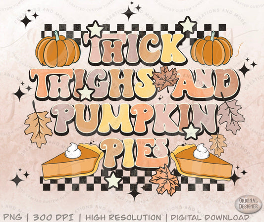 Fall Retro Thick Thighs and Pumpkin Pies Png